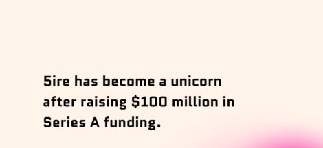 5ire Has Become A Unicorn After Raising $100 Million