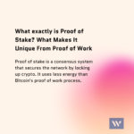What exactly is Proof of Stake? What Makes It Unique From Proof of Work